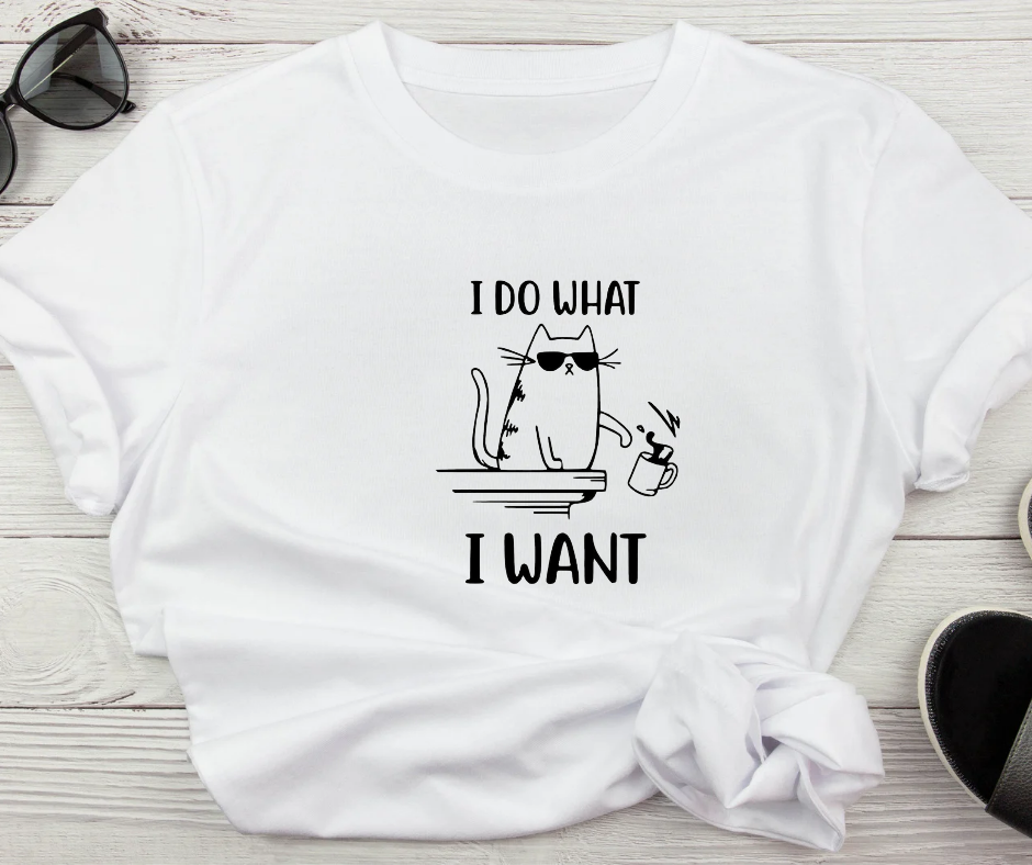 I Do What I Want Tee