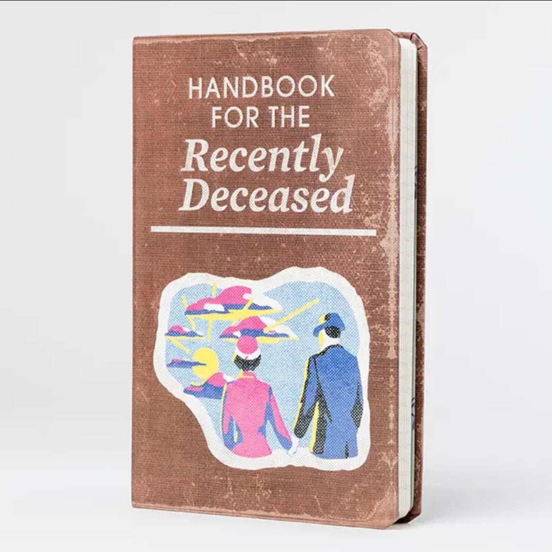 Handbook for the Recently Deceased Journal