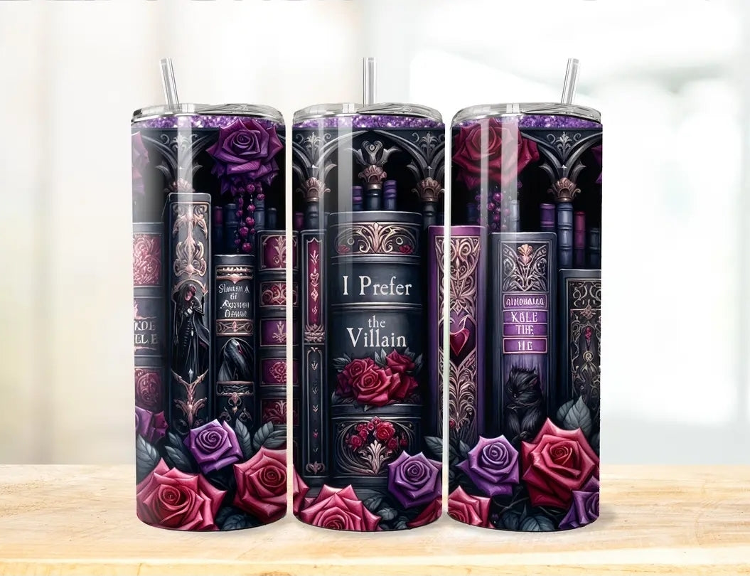 I Prefer the Villan Tumbler