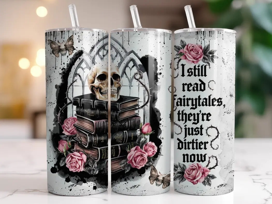 Dirty Fairytale Tumbler