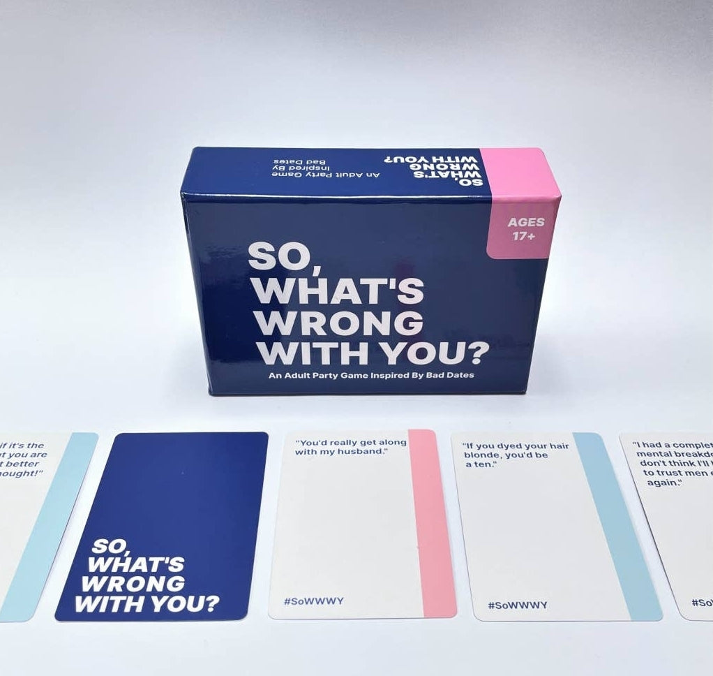 So, What's Wrong With You?