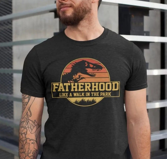 Fatherhood is a Walk on the Park T-shirt