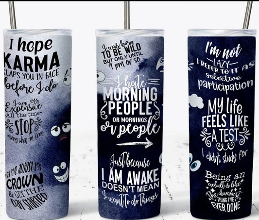 Sarcastic Morning Tumbler