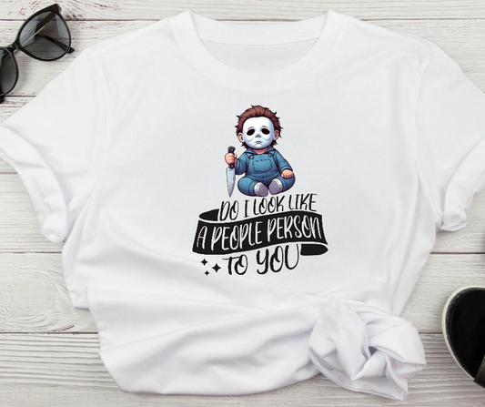 Do I Look Like a People Person Michael Myers Tshirt