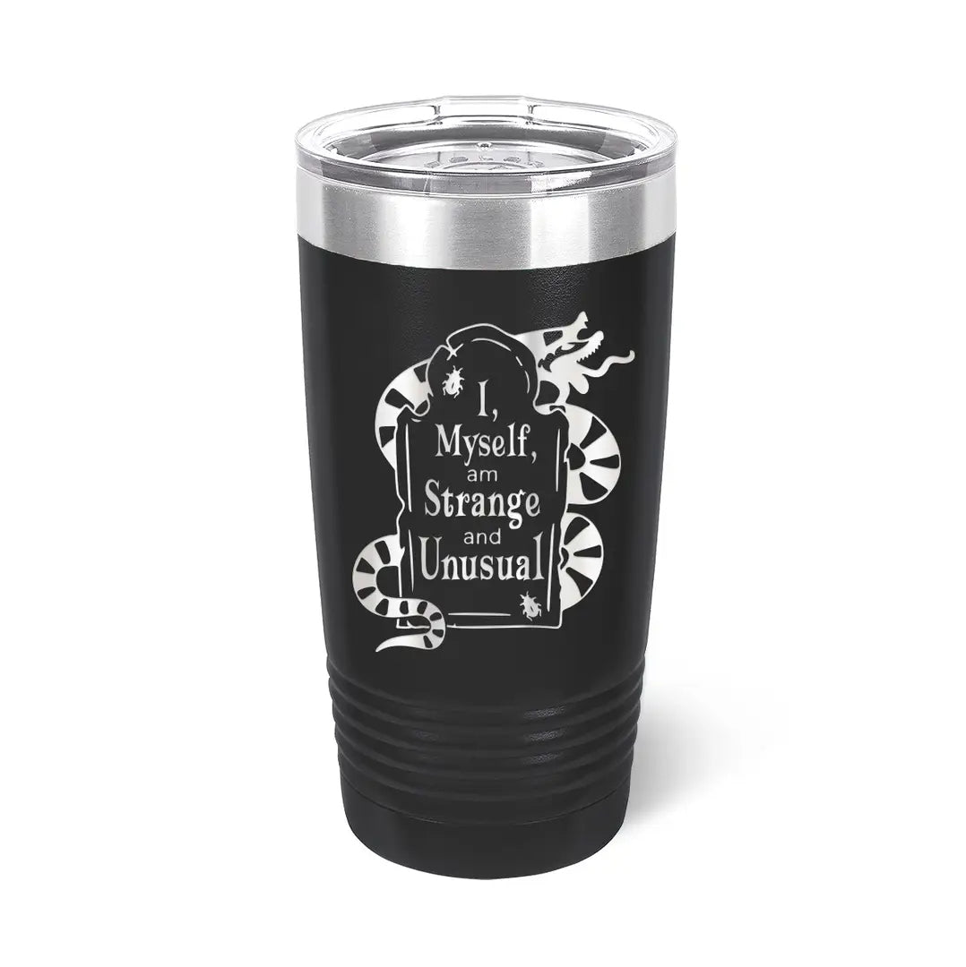 Strange and Unusual Tumbler