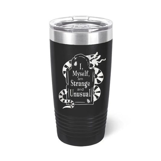 Strange and Unusual Tumbler