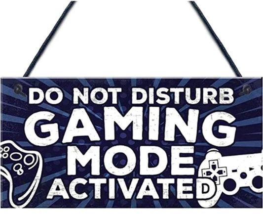 Gaming Mode Activated Sign