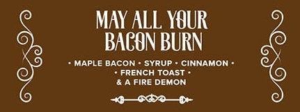 May All Your Bacon Burn Candle